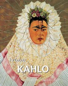 Ebook Frida Kahlo di Gerry Souter edito da Parkstone International