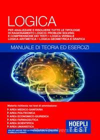 Ebook Logica - Manuale di teoria ed esercizi di Ulrico Hoepli edito da Hoepli