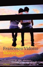 Ebook Meraviglia di Vidotto Francesco edito da Mondadori