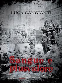 Ebook Sangue e plusvalore di Luca Cangianti edito da Imprimatur