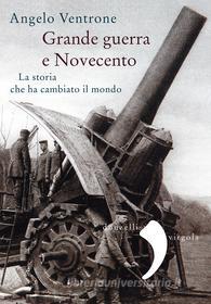 Ebook Grande guerra e Novecento di Angelo Ventrone edito da Donzelli Editore