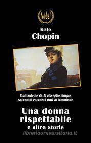 Ebook Una donna rispettabile di Kate Chopin edito da Nobel