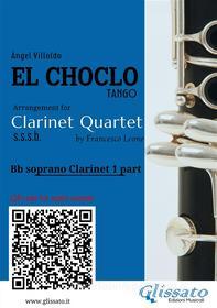 Ebook Bb Clarinet 1 part of "El Choclo" for Clarinet Quartet di Ángel Villoldo, a cura di Francesco Leone edito da Glissato Edizioni Musicali