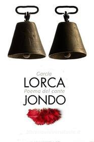 Ebook Poema del cante jondo di Federico García Lorca edito da Federico García Lorca