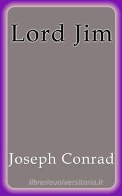 Ebook Lord Jim di Joseph Conrad edito da Joseph Conrad
