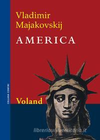 Ebook America di Majakovskij Vladimir edito da Voland