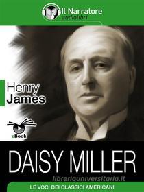 Ebook Daisy Miller di Henry James edito da Il Narratore