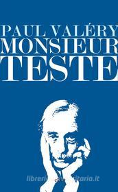 Ebook Monsieur teste di Paul Valéry edito da Elliot