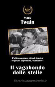 Libro Ebook Il vagabondo delle stelle di Jack London di Nobel