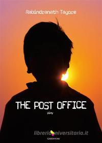 Ebook The Post Office di Rabindranath Tagore edito da GAEditori