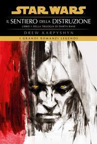 Ebook Star Wars: Darth Bane - Libro 1 di Drew Karpyshyn edito da Panini Spa - Socio Unico