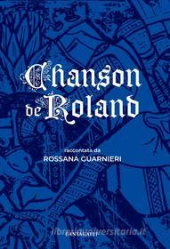 Ebook Chanson de Roland di Rossana Guarnieri edito da Edizioni Cantagalli