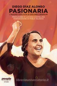 Ebook Pasionaria di Díaz Alonso Diego edito da People