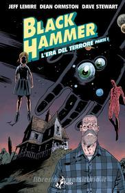 Ebook Black Hammer 3 di Lemire Jeff, Ormston Dean edito da BAO Publishing
