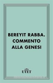 Ebook Bereyit Rabba. Commento alla Genesi di Aa. Vv. edito da UTET
