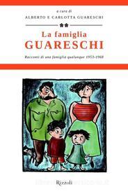 Ebook La famiglia Guareschi #2 1953-1968 di Guareschi Giovannino edito da Rizzoli