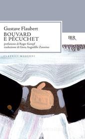 Ebook Bouvard e Pécuchet di Flaubert Gustave edito da BUR