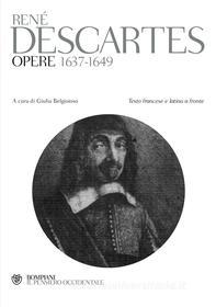 Ebook Descartes. Opere 1637-1649 di Descartes René edito da Bompiani