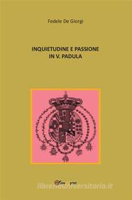 Ebook Inquietudine e passione in Vincenzo Padula di Fedele De Giorgi edito da Youcanprint