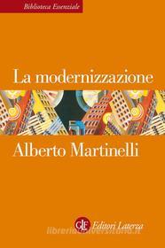 Ebook La modernizzazione di Alberto Martinelli edito da Editori Laterza