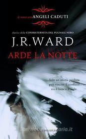 Ebook Arde la notte di Ward J.r. edito da Rizzoli