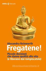 Ebook Fregatene! di Alexandra Reinwarth edito da Feltrinelli Editore