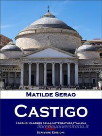 Ebook Castigo di Matilde Serao edito da Classic eBooks