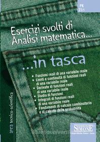 Ebook Esercizi svolti di Analisi matematica... in tasca - Nozioni essenziali edito da Edizioni Simone