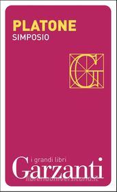 Ebook Simposio di Platone edito da Garzanti classici