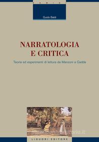 Ebook Narratologia e critica di Guido Baldi edito da Liguori Editore