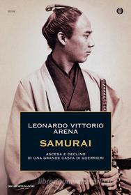 Ebook Samurai di Arena Leonardo Vittorio edito da Mondadori