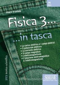 Ebook Fisica 3... in tasca - Nozioni essenziali edito da Edizioni Simone