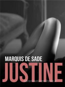 Ebook Justine di Marquis de Sade edito da David De Angelis