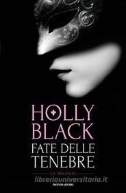 Ebook Fate delle tenebre di Black Holly edito da Mondadori
