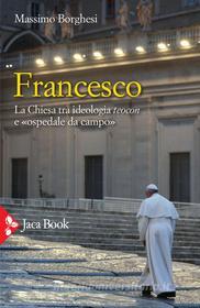 Ebook Francesco di Massimo Borghesi edito da Jaca Book