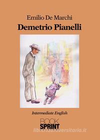 Ebook Demetrio Pianelli (Emilio De Marchi) di Luca Nava edito da Booksprint