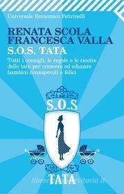 Ebook S.O.S. Tata di Francesca Valla Renata Scola edito da Kowalski Editore