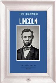 Ebook Lincoln di Lord Charnwood edito da Castelvecchi