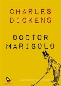 Ebook Doctor Marigold di charles dickens edito da GAEditori