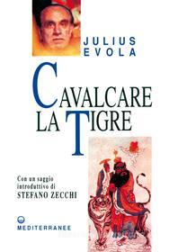 Ebook Cavalcare la tigre di Julius Evola edito da Edizioni Mediterranee