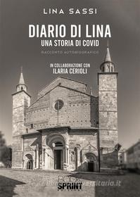 Ebook Diario di Lina di Lina Sassi edito da Booksprint