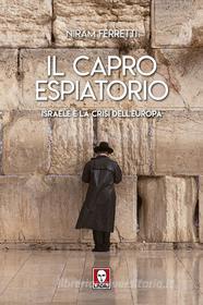 Ebook Il Il capro espiatorio di Niram Ferretti edito da Lindau