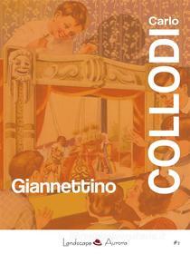 Ebook Giannettino di Carlo Collodi edito da Landscape Books