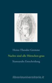 Libro Ebook Nachts sind alle Hörnchen grau di Heinz, Theodor Gremme di Books on Demand