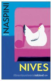 Ebook Nives di Sacha Naspini edito da Edizioni e/o