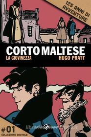 Ebook Corto Maltese - La giovinezza #1 di Pratt Hugo edito da Rizzoli Lizard