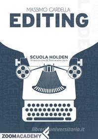 Ebook Editing di Massimo Gardella edito da Zoom Feltrinelli