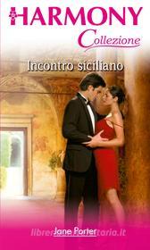 Ebook Incontro siciliano di Jane Porter edito da HarperCollins Italia