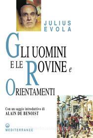 Ebook Gli Uomini e le Rovine di Julius Evola edito da Edizioni Mediterranee