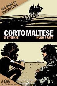 Ebook Corto Maltese - Le etiopiche #6 di Pratt Hugo edito da Rizzoli Lizard